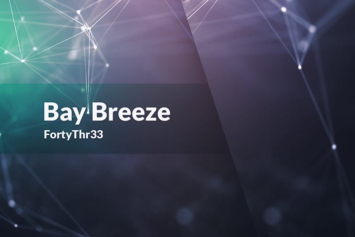 Bay Breeze – FortyThr33