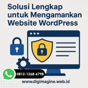 Solusi Lengkap untuk Mengamankan Website WordPress